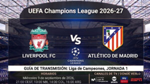 Liverpool vs Atlético: horarios y guía de TV del partido de Champions 26-27