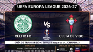 Celtic vs Celta: horarios y guía de TV del partido de Europa League 26-27